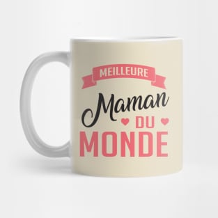 Meilleure Maman Du Monde (2) Mug